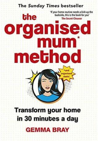 Metoda zorganizowanej mamy: Odmień swój dom w 30 minut dziennie