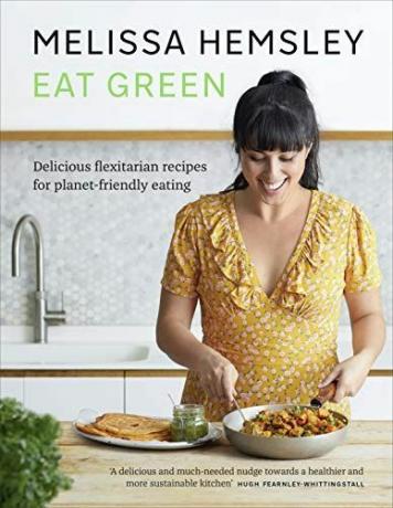Eat Green: Pyszne, fleksitariańskie przepisy na jedzenie przyjazne dla planety