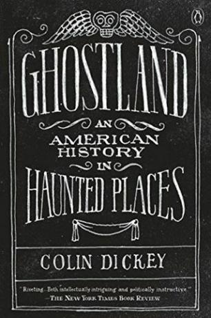 Ghostland: amerykańska historia w nawiedzonych miejscach