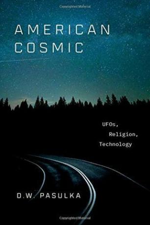 American Cosmic: UFO, religia, technologia